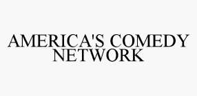 AMERICA'S COMEDY NETWORK