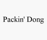 PACKIN' DONG