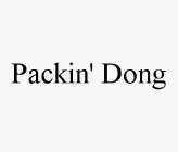 PACKIN' DONG