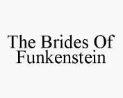 THE BRIDES OF FUNKENSTEIN