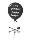 THE DINNER PARTY PROJECT