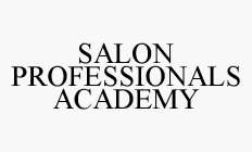 SALON PROFESSIONALS ACADEMY