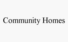 COMMUNITY HOMES