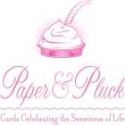 PAPER & PLUCK CARDS CELEBRATING THE SWEETNESS OF LIFE