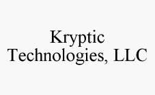 KRYPTIC TECHNOLOGIES, LLC