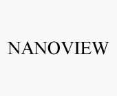 NANOVIEW