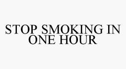 STOP SMOKING IN ONE HOUR