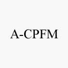 A-CPFM