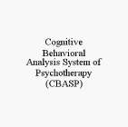 COGNITIVE BEHAVIORAL ANALYSIS SYSTEM OF PSYCHOTHERAPY (CBASP)