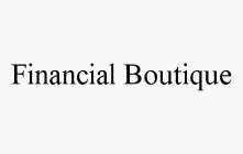 FINANCIAL BOUTIQUE