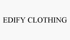 EDIFY CLOTHING