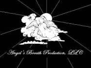ANGEL'S BREATH PRODUCTION, LLC