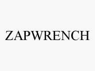 ZAPWRENCH