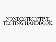 NONDESTRUCTIVE TESTING HANDBOOK