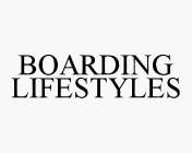 BOARDING LIFESTYLES