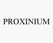 PROXINIUM