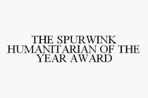 THE SPURWINK HUMANITARIAN OF THE YEAR AWARD