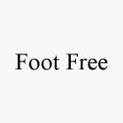 FOOT FREE