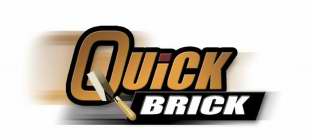 QUICK BRICK