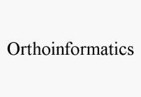 ORTHOINFORMATICS