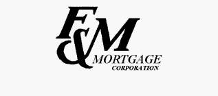 F&M MORTGAGE CORPORATION