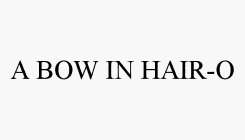 A BOW IN HAIR-O