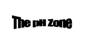 THE PH ZONE