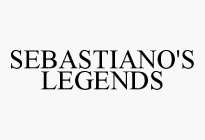 SEBASTIANO'S LEGENDS