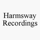 HARMSWAY RECORDINGS