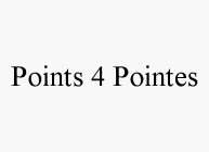 POINTS 4 POINTES