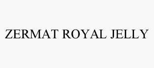 ZERMAT ROYAL JELLY