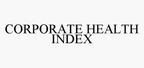 CORPORATE HEALTH INDEX