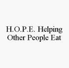 H.O.P.E. HELPING OTHER PEOPLE EAT