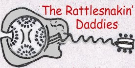THE RATTLESNAKIN' DADDIES