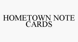 HOMETOWN NOTE CARDS