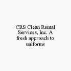 CRS CLEAN RENTAL SERVICES, INC. A FRESH APPROACH TO UNIFORMS