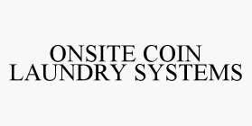ONSITE COIN LAUNDRY SYSTEMS