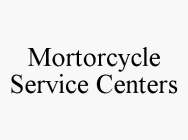 MORTORCYCLE SERVICE CENTERS