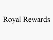 ROYAL REWARDS