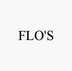 FLO'S
