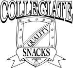 COLLEGIATE QUALITY SNACKS