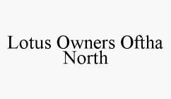 LOTUS OWNERS OFTHA NORTH
