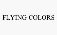 FLYING COLORS