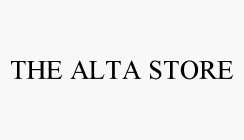 THE ALTA STORE