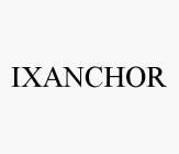 IXANCHOR