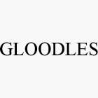 GLOODLES