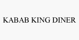 KABAB KING DINER