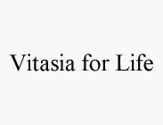 VITASIA FOR LIFE