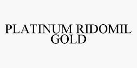 PLATINUM RIDOMIL GOLD