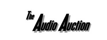 THE AUDIO AUCTION